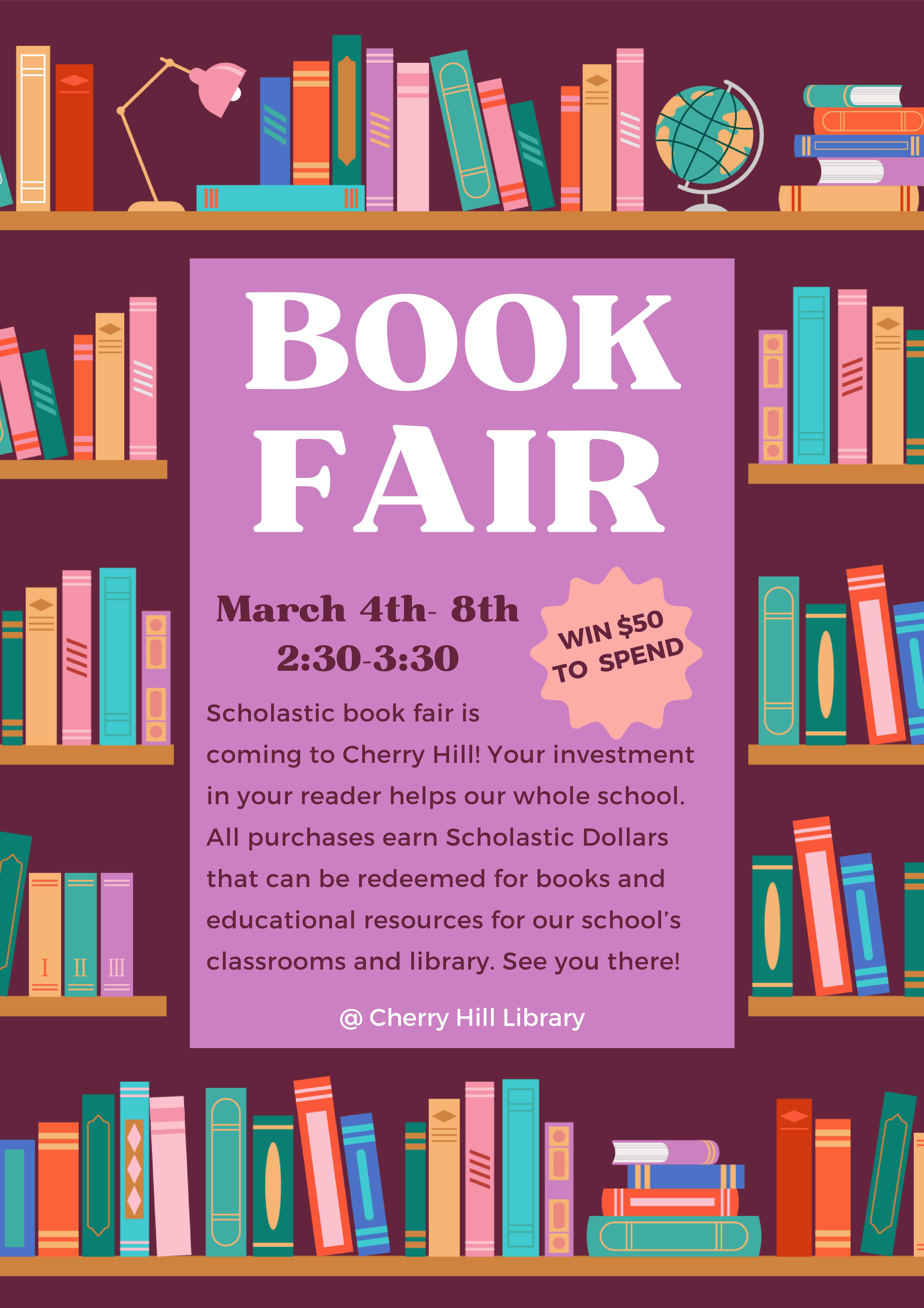Scholastic Book Fair - March 4-8, 2024, from 2:30 pm - 3:30 pm